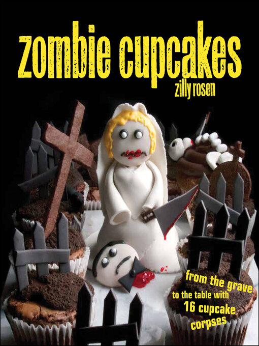 Title details for Zombie Cupcakes by Zilly Rosen - Available